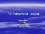 The Underground Railroad