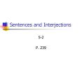Sentences and Interjections PowerPoint PPT Presentation