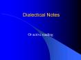 Dialectical Notes PowerPoint PPT Presentation