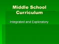 Middle School Curriculum PowerPoint PPT Presentation