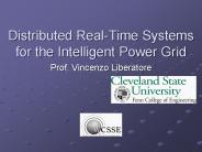Distributed Real-Time Systems for the Intelligent Power Grid