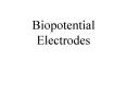 Biopotential Electrodes PowerPoint PPT Presentation