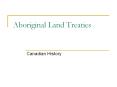 Aboriginal Land Treaties PowerPoint PPT Presentation