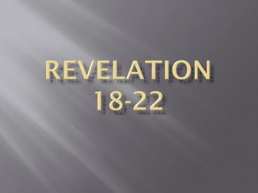 Revelation 18-22