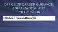 OFFICE OF CAREER GUIDANCE, EXPLORATION, AND PREPARATION PowerPoint PPT Presentation