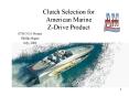 Clutch Selection for American Marine Z-Drive Product PowerPoint PPT Presentation