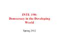 INTL 190: Democracy in the Developing World PowerPoint PPT Presentation