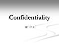 Confidentiality PowerPoint PPT Presentation