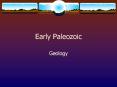 Early Paleozoic PowerPoint PPT Presentation