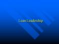Lean Leadership PowerPoint PPT Presentation