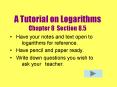A Tutorial on Logarithms Chapter 8 Section 8.5 PowerPoint PPT Presentation