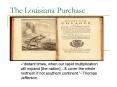 The Louisiana Purchase PowerPoint PPT Presentation