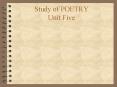 Study of POETRY Unit Five PowerPoint PPT Presentation