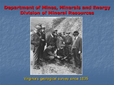 Department of Mines, Minerals and Energy Division of Mineral Resources