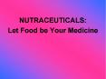 NUTRACEUTICALS: PowerPoint PPT Presentation