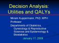 Decision Analysis: Utilities and QALYs PowerPoint PPT Presentation