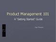 Product Management 101 PowerPoint PPT Presentation
