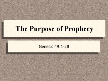The Purpose of Prophecy