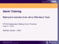 Alarm Training Making the transition from alh to CSS Alarm Tools PowerPoint PPT Presentation