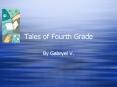Tales of Fourth Grade PowerPoint PPT Presentation