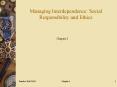 Managing Interdependence: Social Responsibility and Ethics PowerPoint PPT Presentation