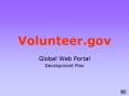 Volunteer.gov PowerPoint PPT Presentation