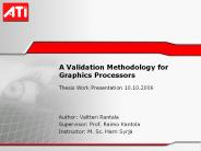 A Validation Methodology for Graphics Processors