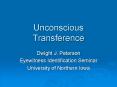 Unconscious Transference PowerPoint PPT Presentation