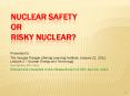 Nuclear Safety or Risky Nuclear? PowerPoint PPT Presentation