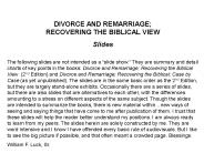 DIVORCE AND REMARRIAGE; RECOVERING THE BIBLICAL VIEW