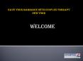 Save your marriage with Couples therapy New York PowerPoint PPT Presentation