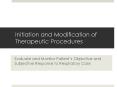Initiation and Modification of Therapeutic Procedures PowerPoint PPT Presentation
