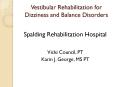Vestibular Rehabilitation for Dizziness and Balance Disorders PowerPoint PPT Presentation