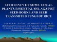 EFFICIENCY OF SOME LOCAL PLANTS ESSENTIAL OIL AGAINST SEED-BORNE AND SEED TRANSMITED FUNGI OF RICE KABORE K.B1.  PowerPoint PPT Presentation