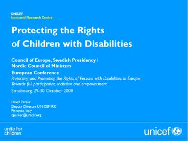 David Parker Deputy Director, UNICEF IRC Florence, Italy dparker@unicef.org