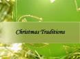Christmas Traditions PowerPoint PPT Presentation