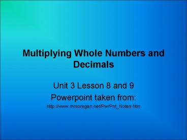 Multiplying Whole Numbers and Decimals presentation | free to view