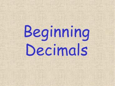 Beginning Decimals
