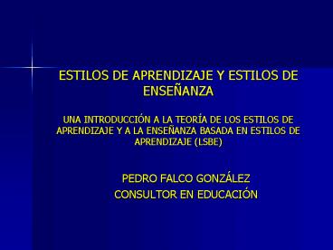 ESTILOS DE APRENDIZAJE Y ESTILOS DE ENSE