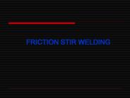 FRICTION STIR WELDING
