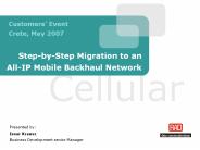 Step-by-Step Migration to an All-IP Mobile Backhaul Network