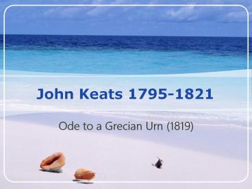 John Keats 1795-1821