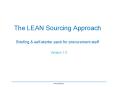 The LEAN Sourcing Approach Briefing PowerPoint PPT Presentation