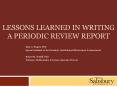Lessons learned in writing a periodic review report PowerPoint PPT Presentation