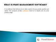 Advance printer management software