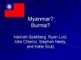 Myanmar? Burma? PowerPoint PPT Presentation