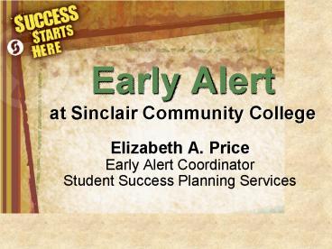 Early Alert at Sinclair Community College