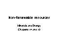 Non-Renewable resources PowerPoint PPT Presentation