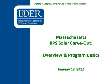 Massachusetts RPS Solar Carve-Out: Overview