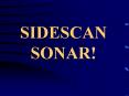 SIDESCAN SONAR! PowerPoint PPT Presentation